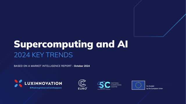 Supercomputing and AI 2024 Key Trends for Luxinnovation by Livia Formisani